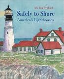 Safely to Shore: America's Lighthouses