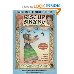 Rise Up Singing - The Group Singing Songbook: Large Print Leader's Edition
