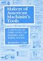 Makers of American Machinist Tools