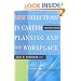 New Directions in Career Planning and the Workplace, Second Edition: Practical Strategies for Career Management Professionals