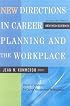 New Directions in Career Planning and the Workplace, Second Edition: Practical Strategies for Career Management Professionals