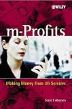 M-profits: Making Money from 3G Services