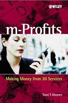 M-profits: Making Money from 3G Services