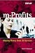 M-profits: Making Money from 3G Services