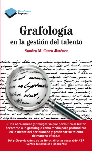 Grafología en la gestión del talento: 1 (Empresa) (Spanish Edition)