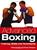 Advanced boxing : training, skills and techniques