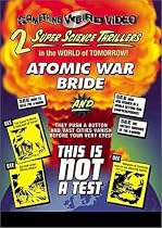 Atomic War Bride/This Is Not a Test