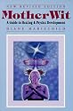 MotherWit: A Guide to Healing and Psychic Development