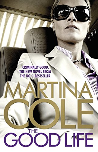The Good Life - Martina Cole
