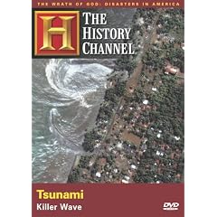 The Wrath of God, Disasters in America - Tsunami: Killer Wave (History Channel)