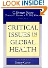 Critical Issues in Global Health (Wiley Desktop Editions)