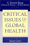  : Critical Issues in Global Health