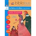 Le bibliobus, num�ro 4 : CM, La belle et la b�te - Cahier d'activit�s