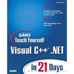 Sams Teach Yourself Visual C++.NET in 21 Days (Sams Teach Yourself in 21 Days)