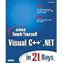 Sams Teach Yourself Visual C++.NET in 21 Days (Sams Teach Yourself in 21 Days)
