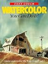 Watercolor: You Can Do It!