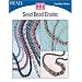 Seed Bead Chains: 11 Projects (Easy-Does-It)