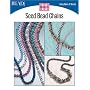Seed Bead Chains (Easy-Does-It)
