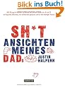 Sh*t  - Ansichten meines Dads