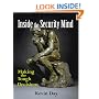 Inside the Security Mind: Making the Tough Decisions