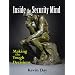 Inside the Security Mind: Making the Tough Decisions