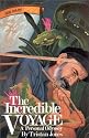The Incredible Voyage: A Personal Odyssey