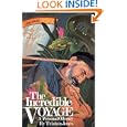 The Incredible Voyage: A Personal Odyssey by Tristan Jones and John Hemming