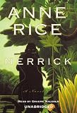 Merrick (Rice, Anne, Vampire Chronicles (New York, N.Y.).)
