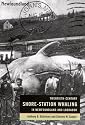 Twentieth-Century Shore-Station Whaling in Newfoundland and Labrador