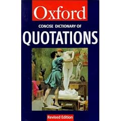 The Concise Oxford Dictionary of Quotations