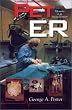Pet ER : Memoirs of an Animal Doctor
