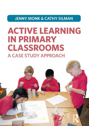 Active Learning in Primary Classrooms: A Case Study Approach
