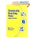 Chemically Reacting Flow : Theory and Practice