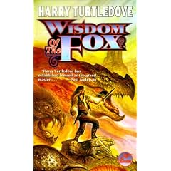 Wisdom of the Fox (Baen Fantasy) (Baen Fantasy)