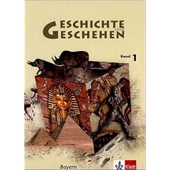Geschichte und Geschehen - Neubearbeitung für die Sekundarstufe I: Geschichte und Geschehen K 1. Schülerbuch. Bayern. (Lernmaterialien): Bd 1 (Taschenbuch)
