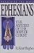 Ephesians: The Mystery of the Body of Christ (Preaching the Word)