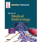 Click here to buy Review of Medical Embryology,Study Guide by Keith L. Moore and T. V. N. Persaud.