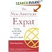 New American Expat: Thriving and Surviving Overseas in the Post-9/11 World
