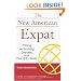 New American Expat: Thriving and Surviving Overseas in the Post-9/11 World