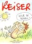 Les Ann�es Reiser, tome 9 : Vive le soleil : les ann�es 1982-1983