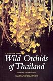 A Field Guide to the Wild Orchids of Thailand
