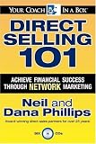 Direct Selling 101: Achieve Financial Success through Network Marketing (Your Coach in a Box)