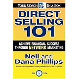 Direct Selling 101: Achieve Financial Success through Network Marketing (Your Coach in a Box)