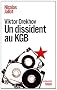 Viktor Orekhov: Un dissident au KGB