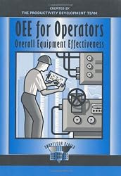 OEE for Operators: Overall Equipment Effectiveness (Shopfloor Series)