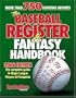 The Baseball Register & Fantasy Handbook 2006 Edition: The Complete Guide to Major League Players & Prospects