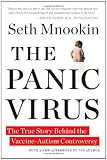 The Panic Virus: The True Story Behind the Vaccine-Autism Controversy