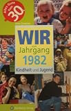 Wir vom Jahrgang 1982 - Kindheit und Jugend - Anna Grossherr
