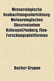 Meteorologische Beobachtungseinrichtung: Meteorologisches Observatorium Hohenpeissenberg, Fino-Forschungsplattformen-