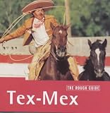 The Rough Guide to Tex-Mex (Rough Guide Music CDs)